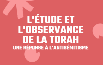 Podcast – « l’étude et l’observance de la Torah : une réponse à l’antisémitisme » par le Rabbin Moshe Taieb
