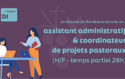 Assistant administratif / Coordinateur de projet pastoraux (H/F)